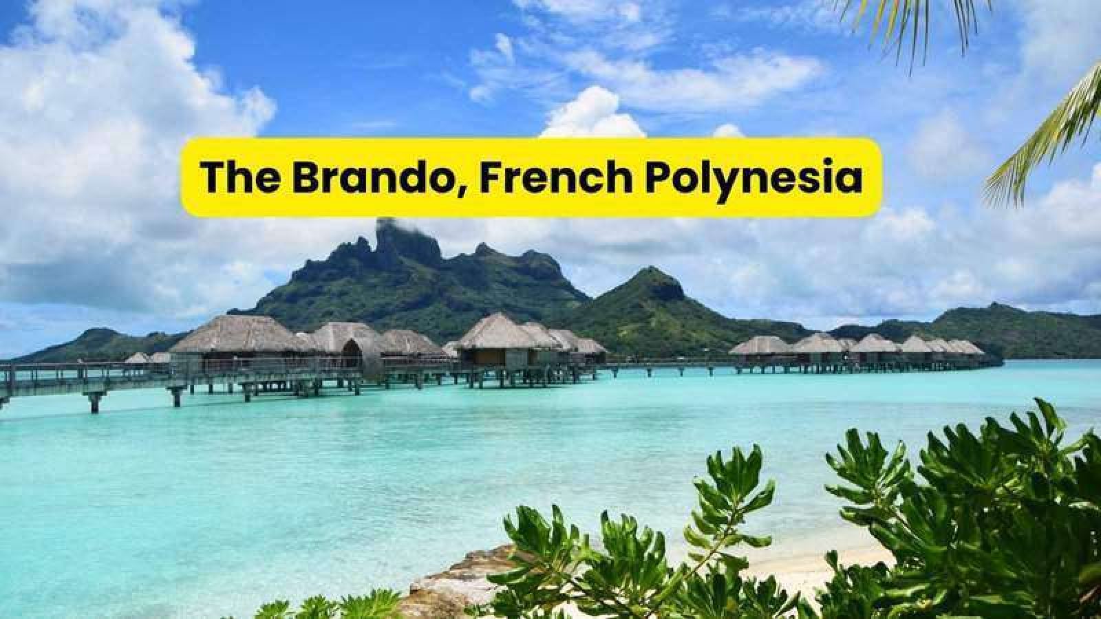 The Brando, French Polynesia The Brando, French Polynesia